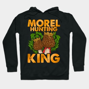 Morel Mushroom Hunting King product for fungi lovers Hoodie